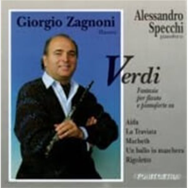 Giorgio Zagnoni, Alessandro Specchi : Verdi : Fantasie per Flauto e Pianoforte (수입/CDC63)
