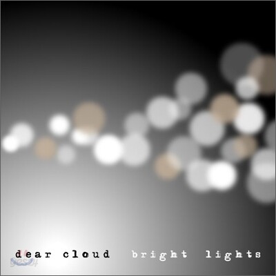 [중고-상] 디어 클라우드 - 3집 Bright Lights