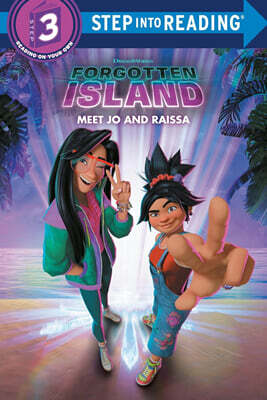 Step Into Reading 3 : Forgotten Island : Meet Jo and Raissa