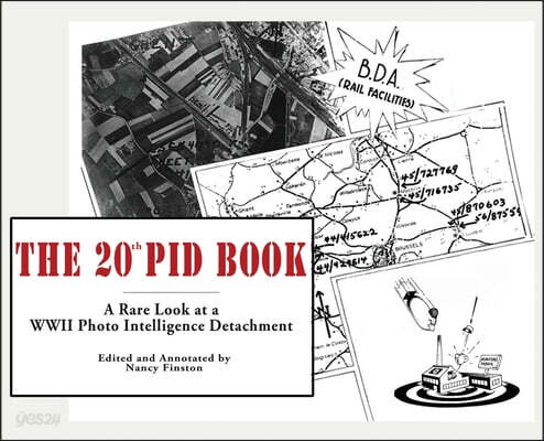 The 20th PID Book: A Rare Look at a WWII Photo Intelligence Detachment