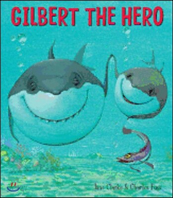 Gilbert the Hero