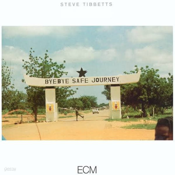 Safe Journey Steve Tibbetts 