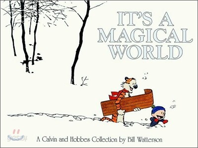 It's a Magical World: A Calvin and Hobbes Collection Volume 12