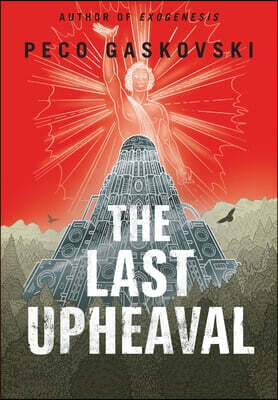 The Last Upheaval