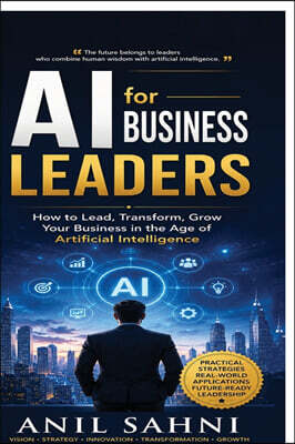 Notion Press Media Pvt. Ltd AI for Business Leaders