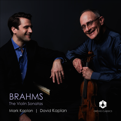 Mark Kaplan — 브람스: 바이올린 소나타 1, 2 & 3번 (Brahms: Violin Sonatas Nos. 1, 2 & 3) - Mark Kaplan 앨범 커버