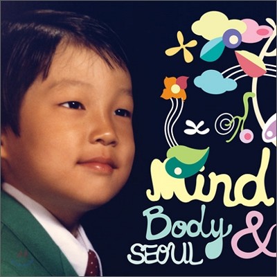 ׳ - Mind Body & Seoul