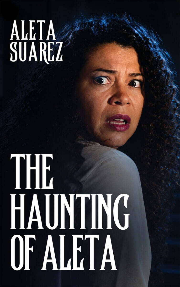 The Haunting of Aleta