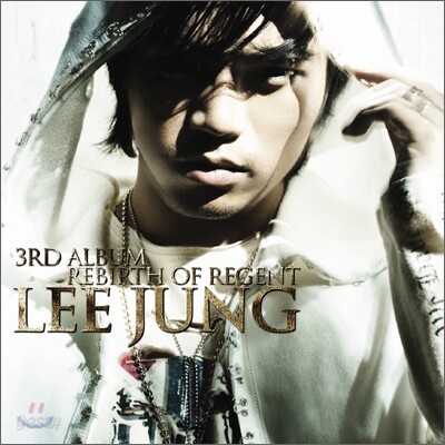 이정 (Lee Jung) 3집 - Rebirth Of Regent
