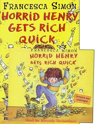 Horrid Henry Gets Rich Quick (Book & CD)