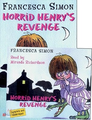 Horrid Henry's Revenge (Book & CD)