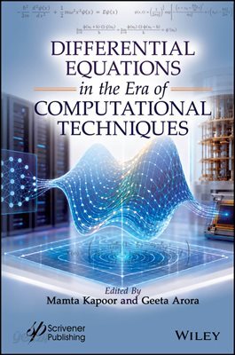 Differential Equations in the Era of Computational Techniques
