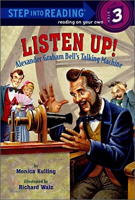 Listen Up!: Alexander Graham Bell's Talking Machine (Paperback)