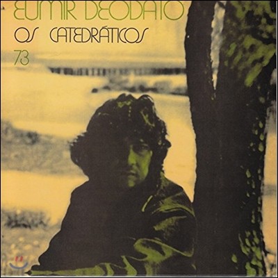 Eumir Deodato - Os Catedraticos 73