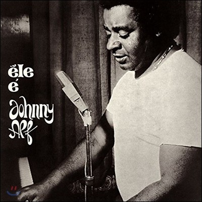 Johnny Alf - Ele E