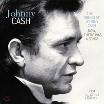 Johnny Cash — The Sound Of Johnny Cash / Now, There Was A Song! 앨범 커버