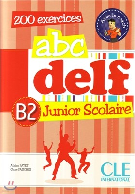 ABC Delf Junior B2 (+DVD-Rom, Corriges)