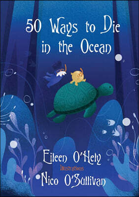 Hawkeye Publishing Pty Ltd 50 Ways to Die in the Ocean