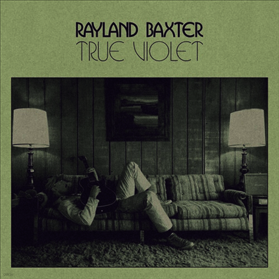 Rayland Baxter — True Violet 앨범 커버