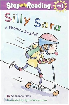 Silly Sara: A Phonics Reader