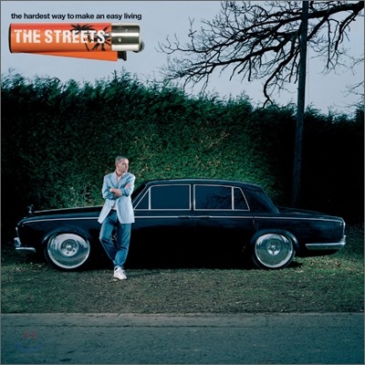 The Streets - The Hardest Way To Make An Easy Living