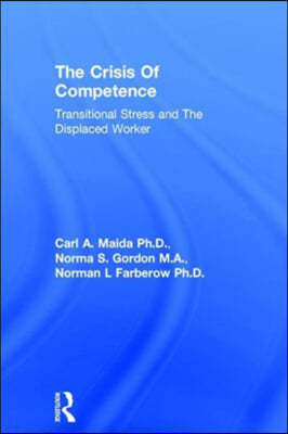 Crisis Of Competence: Transitional..Stress And The Displaced