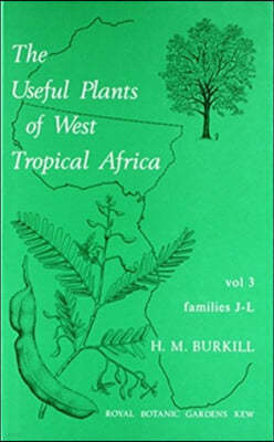 Useful Plants of West Tropical Africa