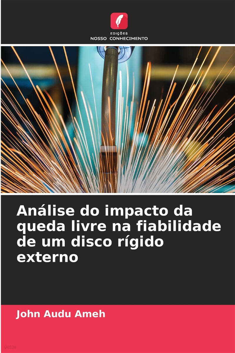 Analise do impacto da queda livre na fiabilidade de um disco rigido externo