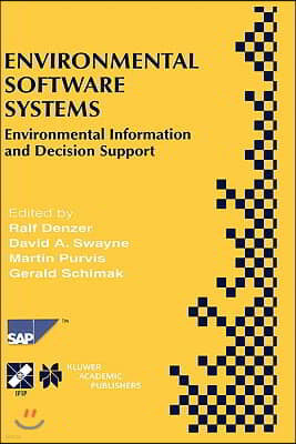 Environmental Software Systems: Environmental Information and Decision Support