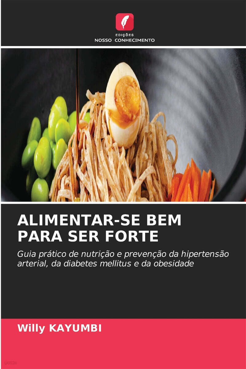 ALIMENTAR-SE BEM PARA SER FORTE
