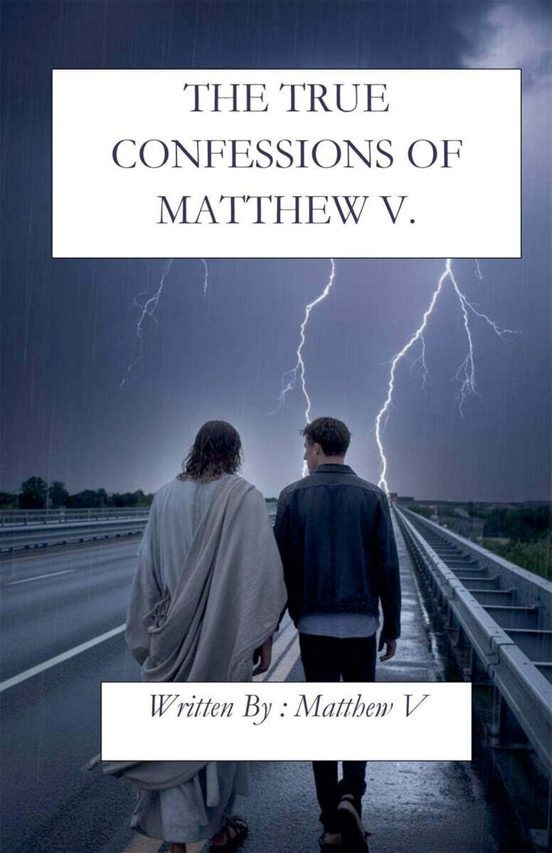 The True Confessions of Matthew V.