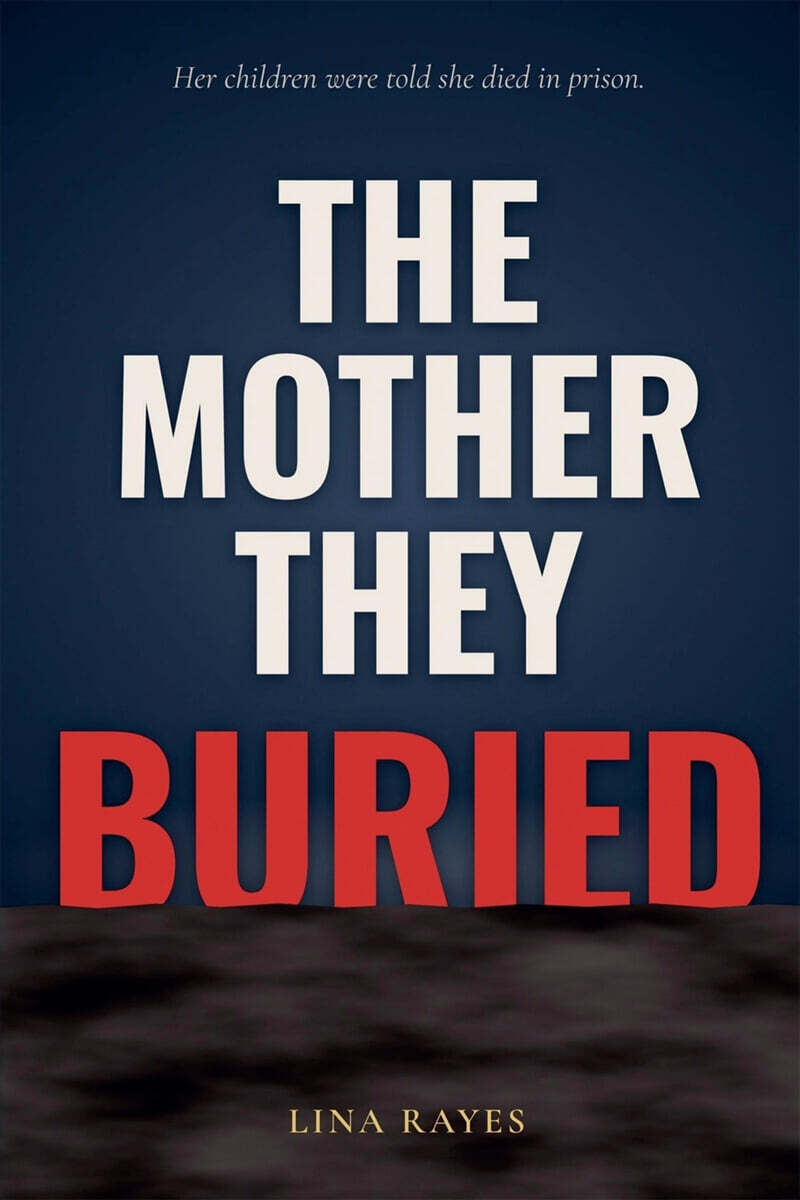 The Mother They Buried