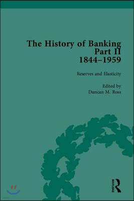The History of Banking II, 1844-1959