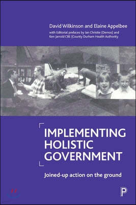 Implementing holistic government