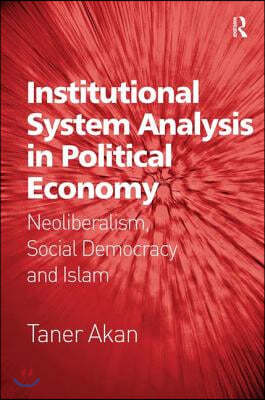 Institutional System Analysis in Political Economy