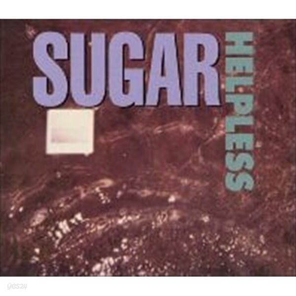 Sugar / Helpless (Digipack/수입)