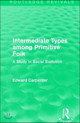 Intermediate Types among Primitive Folk
