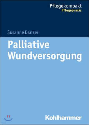 Palliative Wundversorgung