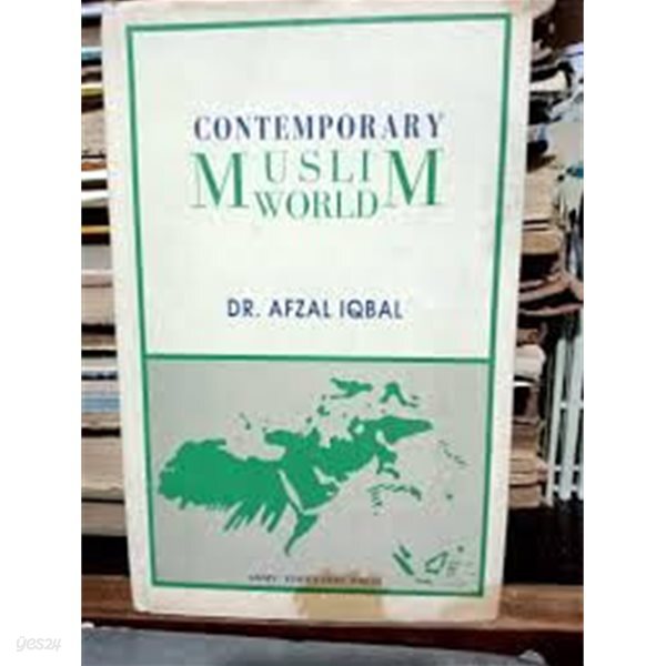 Contemporary Muslim World by Dr Afzal Iqbal (Author) Hardcover