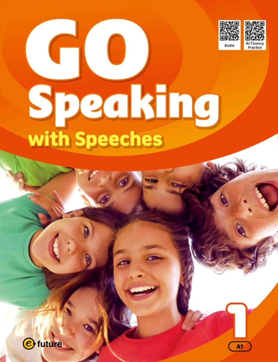 Go Speaking 1 (Speeches) | e-future Content Development Team | 이퓨쳐(e ...