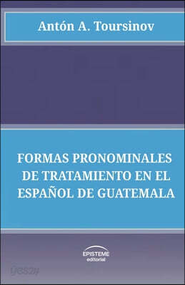 Formas pronominales de tratamiento en el español de Guatemala