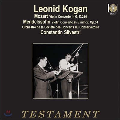 Leonid Kogan Ʈ / ൨: ̿ø ְ (Mozart : Violin Concerto No.3 K.214/ Mendelssohn: Violin Concerto Op.64)