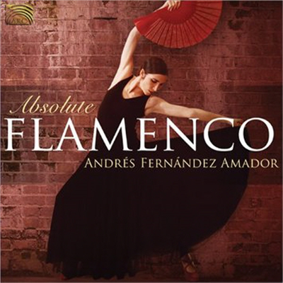 Fernandez Amador - Absolute Flamenco (CD)