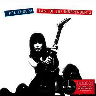 Pretenders — Last Of The Independents 앨범 커버