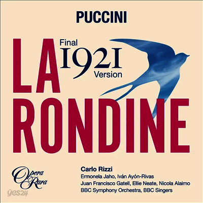 푸치니: 제비 - 1921년 최종 버전 (Puccini: La Rondine - Final 1921 Version) (2CD) - Carlo Rizzi
