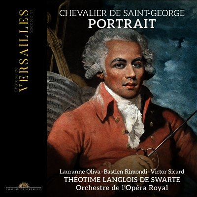 생조르주: 초상 (Saint-Georges: Portrait) (2CD) - Theotime Langlois de Swarte