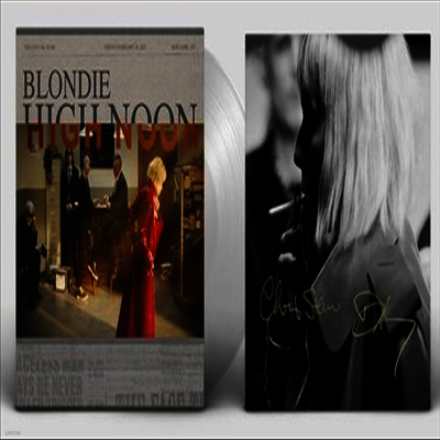 Blondie — High Noon (Indie Exclusive)(Signed) 앨범 커버