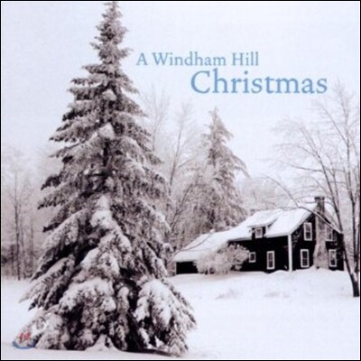 A Windham Hill Christmas 윈드햄 힐 레이블 크리스마스 음악