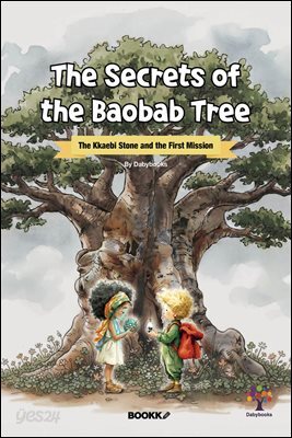 The Secrets of the Baobab Tree