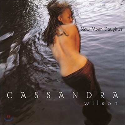 Cassandra Wilson — New Moon Daughter 앨범 커버